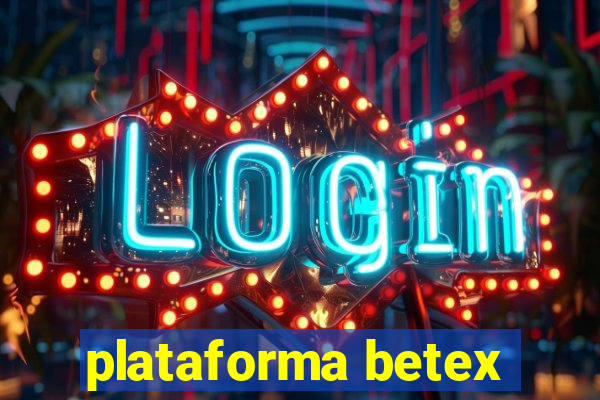 plataforma betex